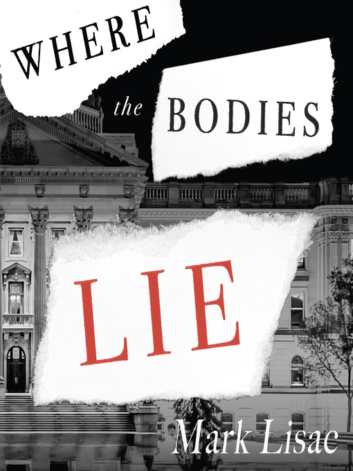 Title details for Where the Bodies Lie by Mark Lisac - Wait list